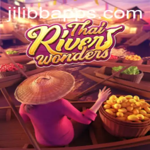 Explore the Vibrant World of ThaiRiverWonders with JiLiBB